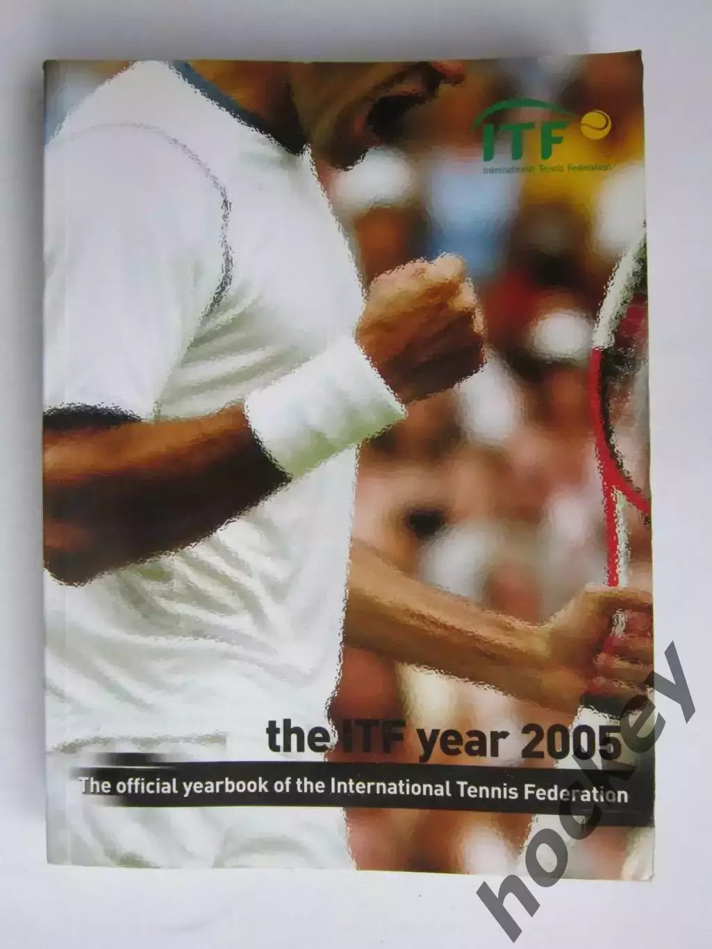 The Official Yearbook (2005 год). ITF, теннис