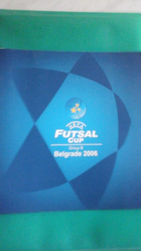 Кубок УЕФА (мини-футбол) квалификационный раунд (Белград) 29.01-1.02.2006 года.