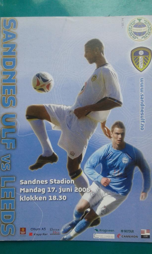 Сандерс УЛФ (Норвегия)- Лидс Юнайтед (Англия) 17 июня 2006 года. (ТМ).