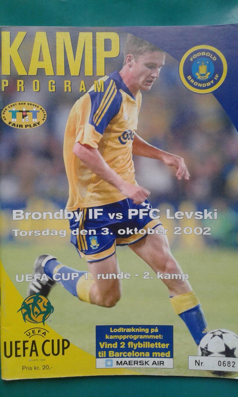 Брондбю (Дания)- Левски (София, Болгария) 3 октября 2002 года. Кубок УЕФА.