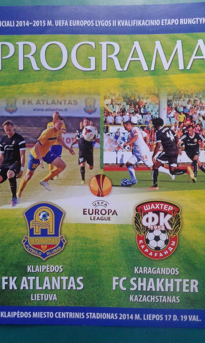 Атлантас (Литва)- Шахтер (Караганда) 2014 год. Лига Европы.