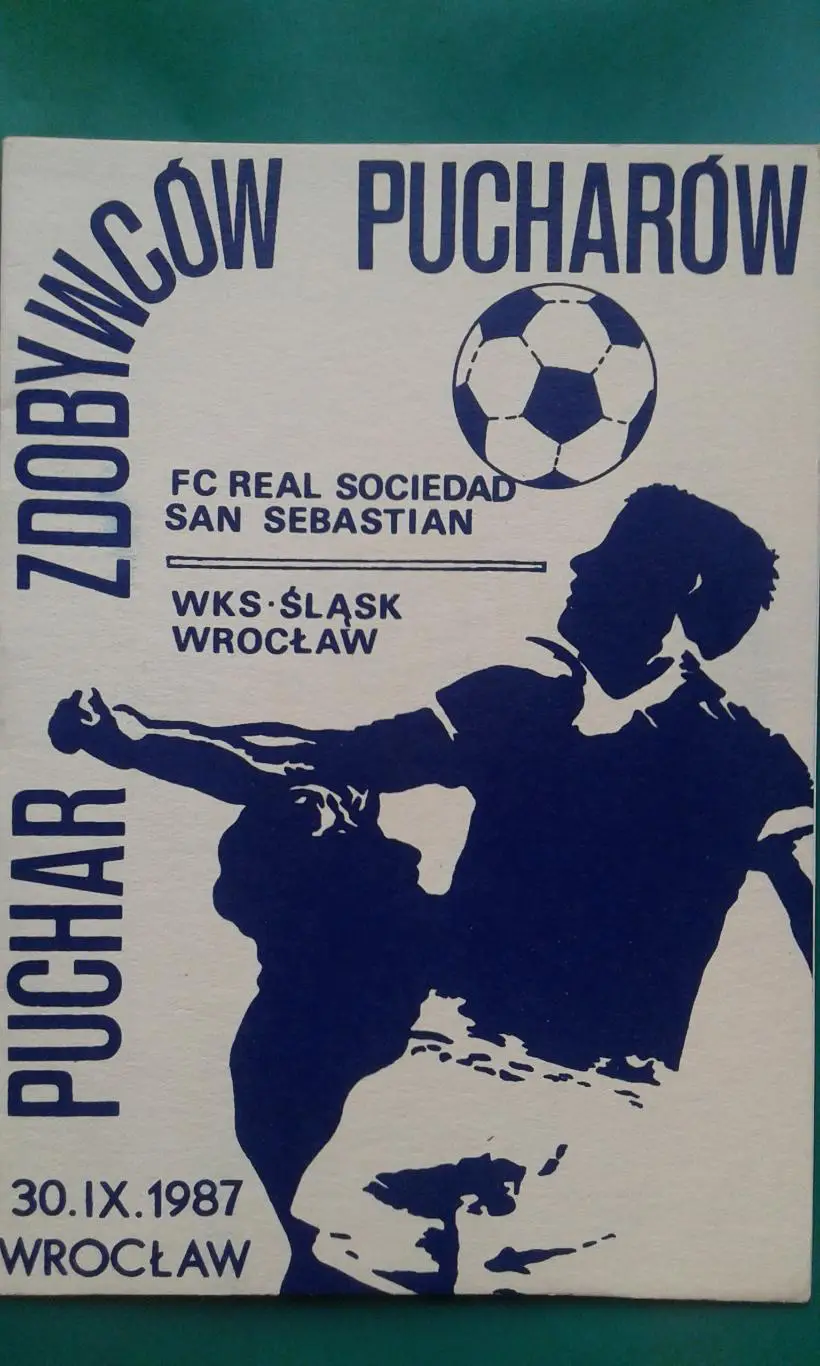 Шленск (Польша)- Реал-Сосьедад (Испания) 30 сентября 1987 года. КОК.
