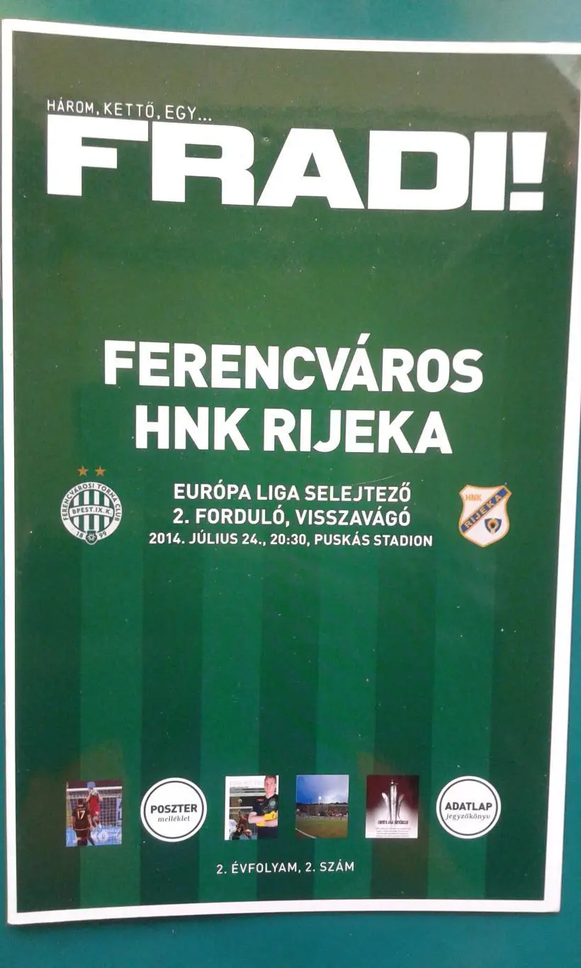 Ференцварош (Венгрия)- Риека (Хорватия) 24 июля 2014 года. Лига Европы.