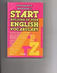 Start Building Up Your English Vocabulary. Англо-русский тематический словарь