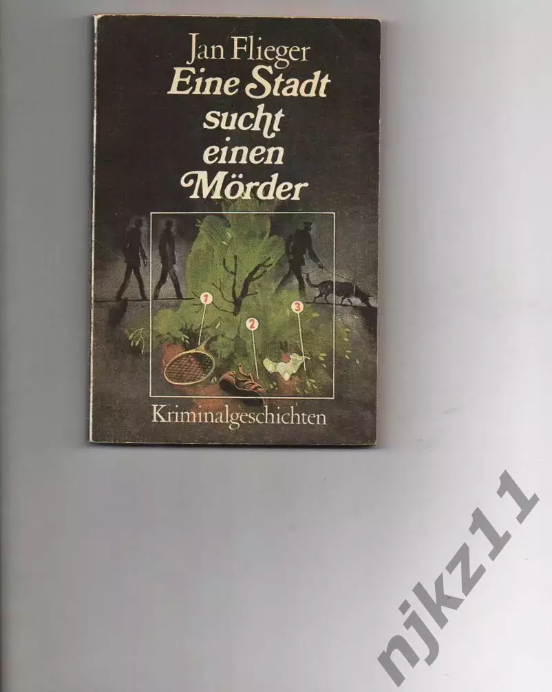 Flieger, Jan Eine Stadt sucht einen Morder (про криминал)