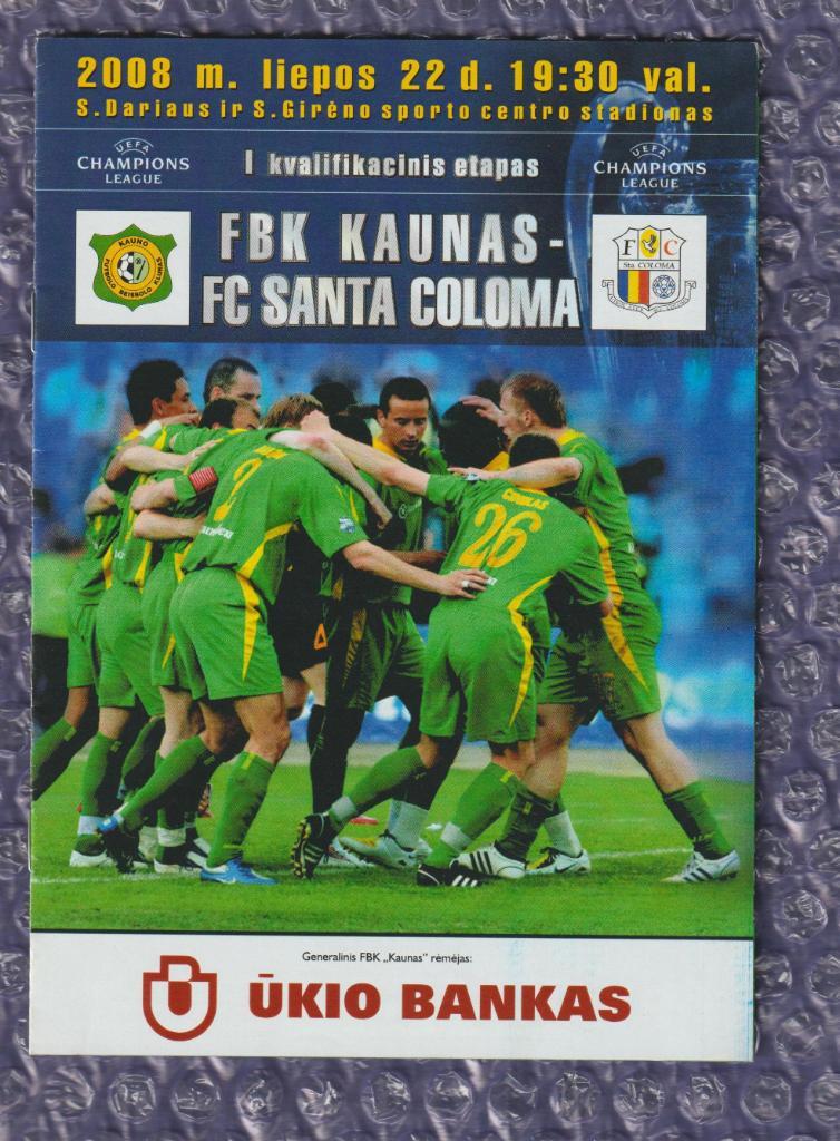 UEFA Champions League 2008/2009 *** FBK Kaunas-FC Santa Coloma 22.07.2008