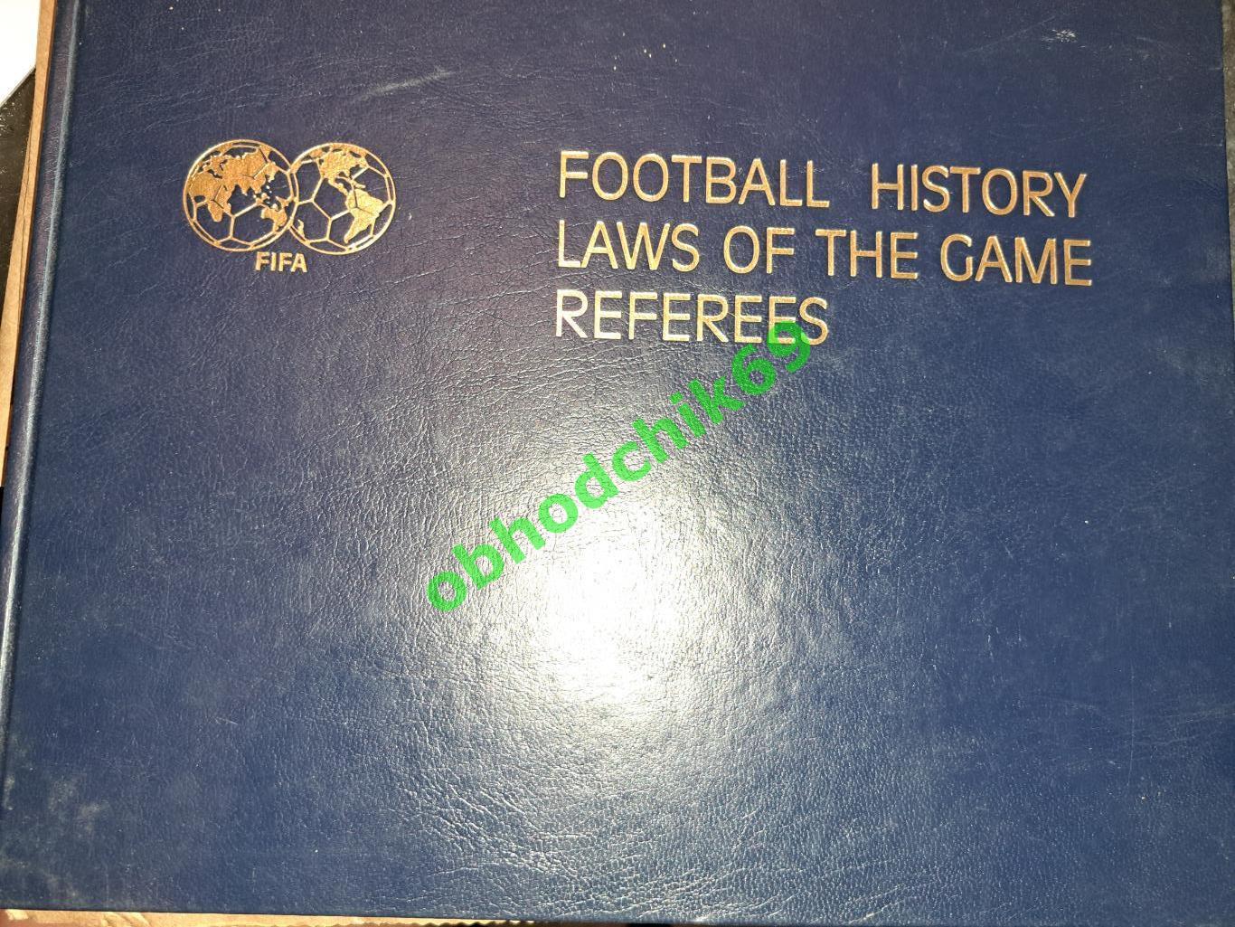 Футбол История правил игры и судейства/Football History Laws of the Game Referee