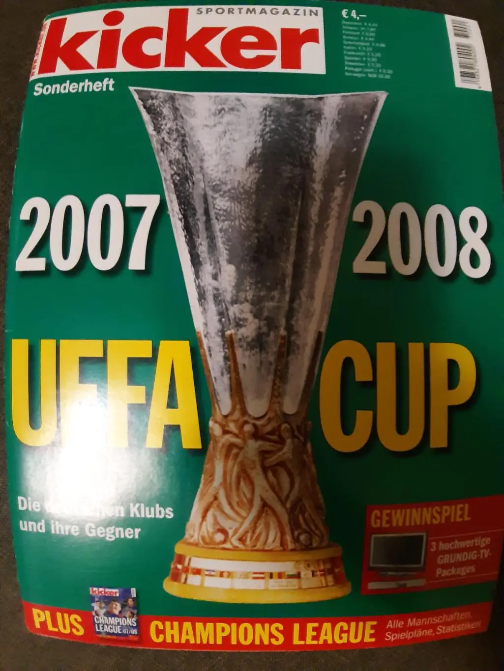 CHAMPIONS LEAGUE 07/08. UEFA CUP 1