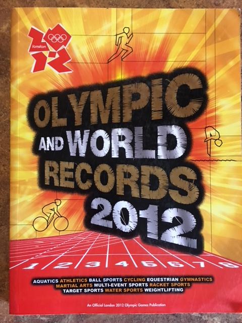 ОЛИМПИЙСКИЕ И МИРОВЫЕ РЕКОРДЫ. Лондон 2012 .OLYMPIC and WORLD RECORDS 2012.