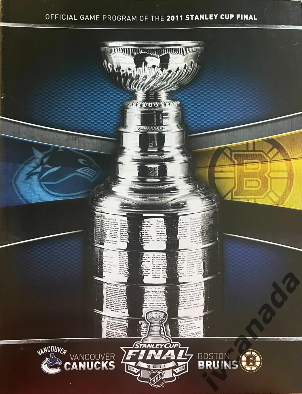 Финал Кубок Стэнли НХЛ Ванкувер Кэнакс - Бостон Брюинз 2011 Stanley Cup NHL