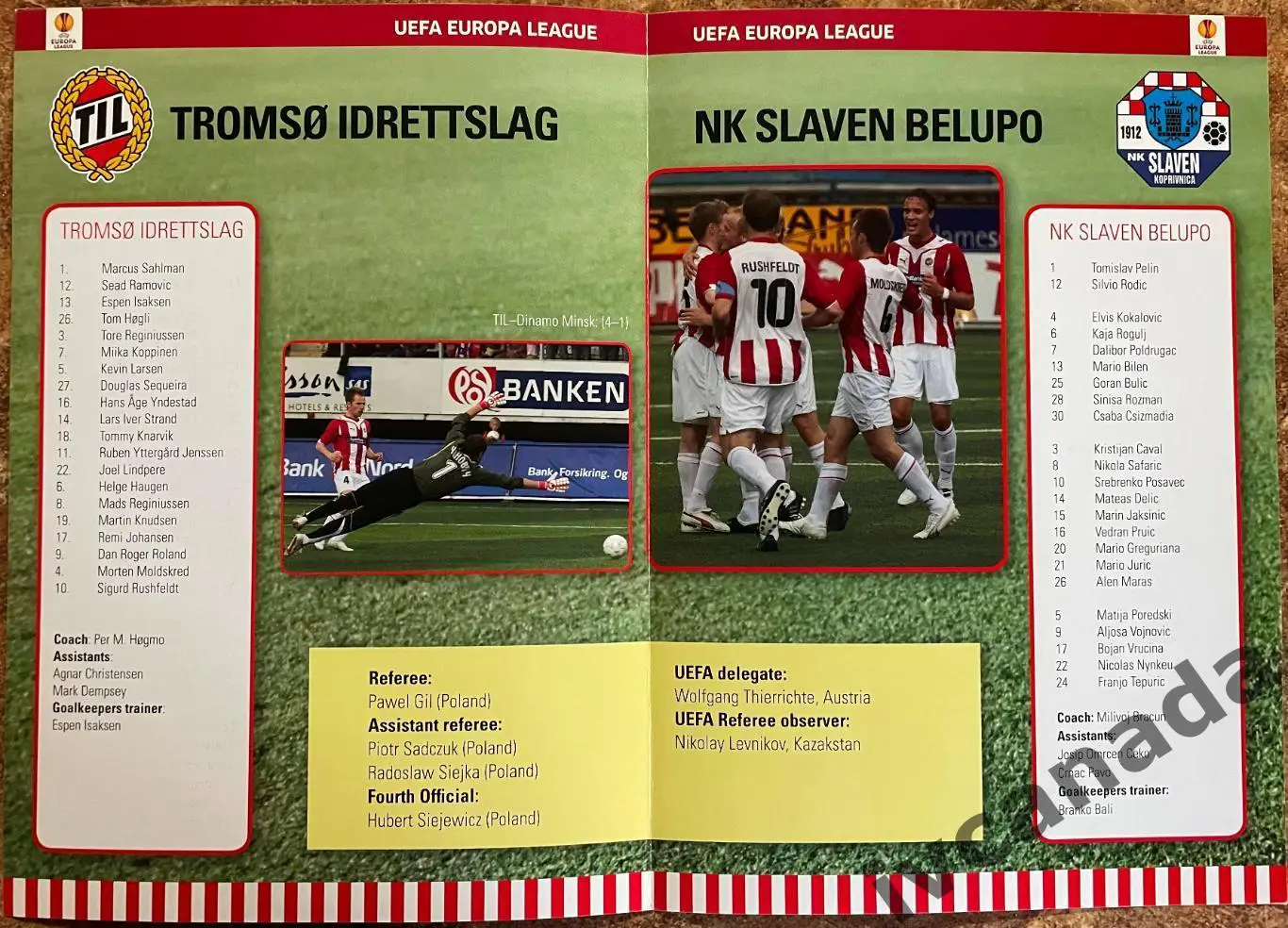 Тромсе Норвегия - Славен Белупо Хорватия. 30 июля 2009 года. Лига Европы 1