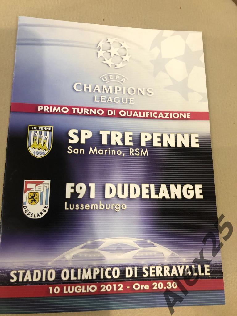 Программа Тре Пенне - Дюделанж (Tre Penne - Dudelange) 2012 07.12 Лига Чемпионов
