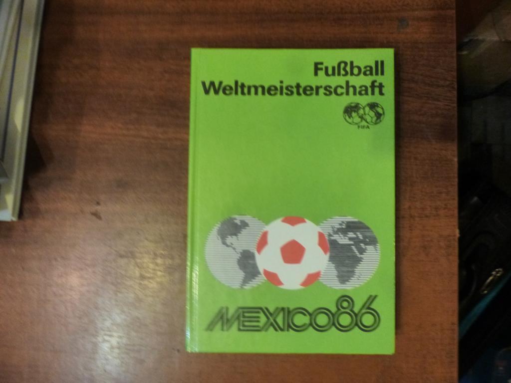 Книга - фотоальбом Чемпионат мира по футболу 1986
