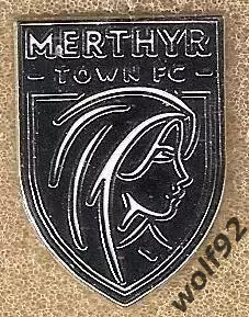 Знак Мертир Таун Уэльс (1) / Merthyr Town FC / 2025