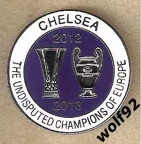 Знак Челси Англия (49) / Chelsea The Undisputed Champions Of Europe 2012, 2013