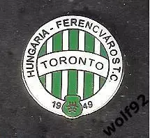Знак Ференцварош Торонто Канада (1) / Hungaria-Ferencvaros T.C. Toronto / 2015
