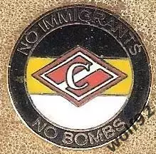 Знак Спартак Москва / No Immigrants No Bombs / 2005-07