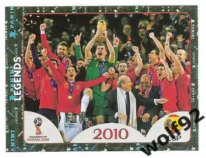 Наклейка №679 Spain Champions 2010 Legends / Panini / ЧМ 2018