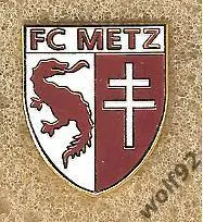 Знак Метц Франция (3) / FC Metz / 2017