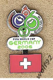 Знак ЧМ 2006 Германия (36) / Швейцария / Флаг / Официальный Trofe/EDER