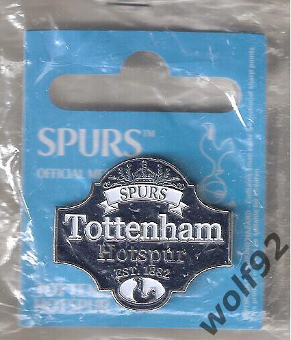 Знак Тоттенхем Хотспур Англия (10) /Tottenham Hotspur FC / Официальный 2010-е гг
