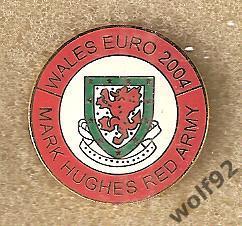 Знак Федерация Футбола Уэльс (8) / Euro 2004/Mark Hughes Red Army /Оригинал 2004