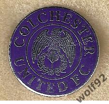 Знак Колчестер Юнайтед Англия (2) /Colchester United FC /W.O.Lewis Ltd / 1970-е