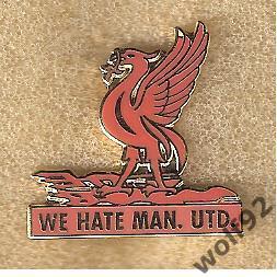 Знак Ливерпуль Англия(75) /Противостояние/Ман.Юнайтед / We Hate M.U./2000-е