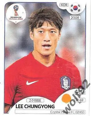 Наклейка №505 Lee Chungyong / Korea Republic / Panini / ЧМ 2018