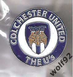 Знак Колчестер Юнайтед Англия (8) /Colchester United FC / Официальный / 2010-е г 1