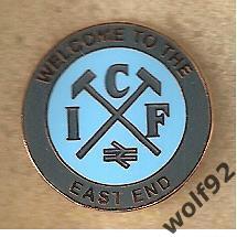Знак Вест Хэм Юнайтед Англия (70) /WHU /I.C.F. /Welcome To The East End /2010-е