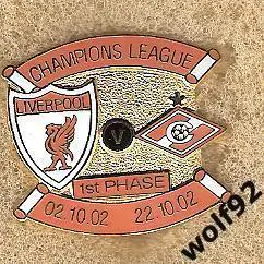 Знак Матчевый Ливерпуль Англия - Спартак Москва ЛЧ 2002-03 / пр-во Англия