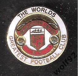 Знак Манчестер Юнайтед Англия(80)/MUFC Worlds Greatest FC/1980е/W.Reeves&Co Ltd