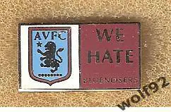 Знак Астон Вилла Англия (2) / Aston Villa FC / We Hate Bluenosers / 2000-е