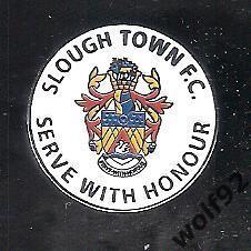 Знак ФК Слау Таун Англия (1) / Slough Town FC / 2022