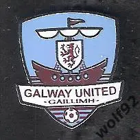 Знак ФК Голуэй Юнайтед Ирландия (1) / Galway United F.C. / 2021-22