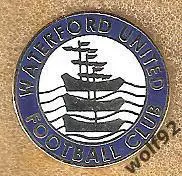 Знак Уотерфорд Юнайтед Ирландия (1) / Waterford United FC / 2012-14