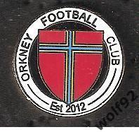 Знак ФК Оркни Острова Оркни (1) / Orkney FC Orkney Islands / 2018