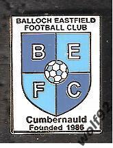 Знак ФК Баллох Истфайлд Шотландия (1) / Balloch Eastfield FC / 2023