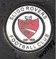 Знак ФК Слайго Роверс Ирландия (1) / Sligo Rovers F.C./ 2019