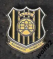 Знак ФК Ошинлек Тэлбот Шотландия (1) / Auchinleck Talbot F.C. / 2016