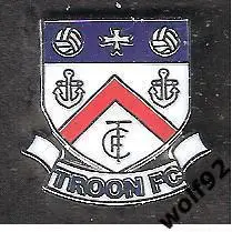 Знак ФК Трун Шотландия (1) / Troon F.C. / 2018