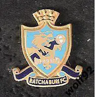 Знак ФК Ратчабури Таиланд (1) / Ratchaburi F.C. / 2013