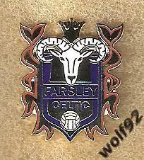 Знак Фарсли Селтик ФК Англия (1) / Farsley Celtic FC / 2019