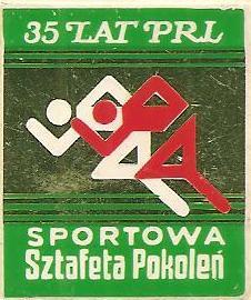 35 Lat PRL. Sportowa Sztafeta Pokolen.