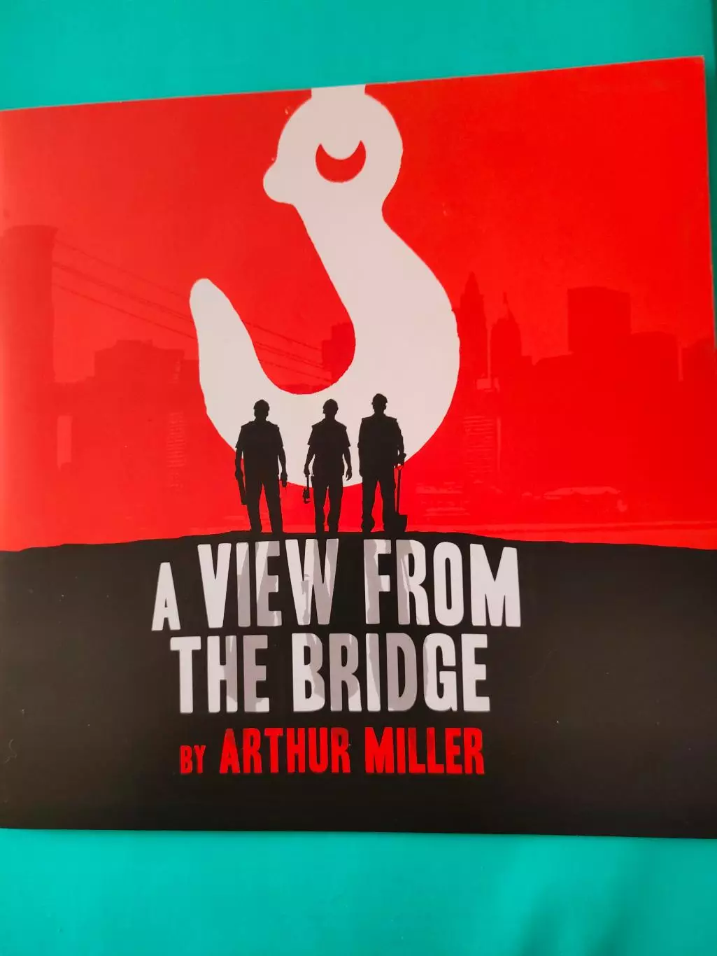 Программа - A VIEW FROM THE BRIDGE by ARTHUR MILLER.