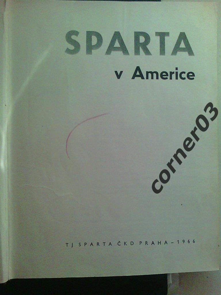 V.Fiala, J. Vrana. Sparta v Americe. Спарта( Прага) в Америке, 1966 год издания. 2