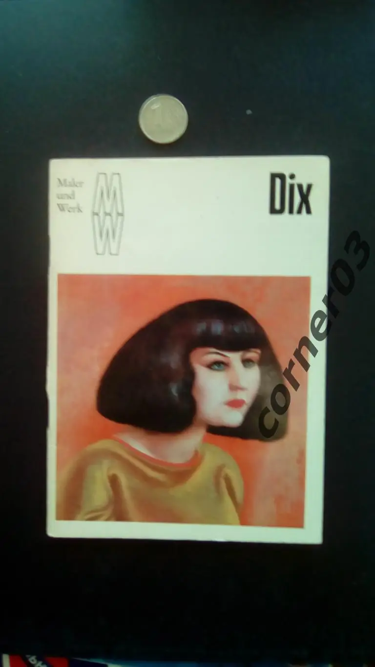 Schmidt Otto Dix. Maler und Werk. Eine 1977 32стр
