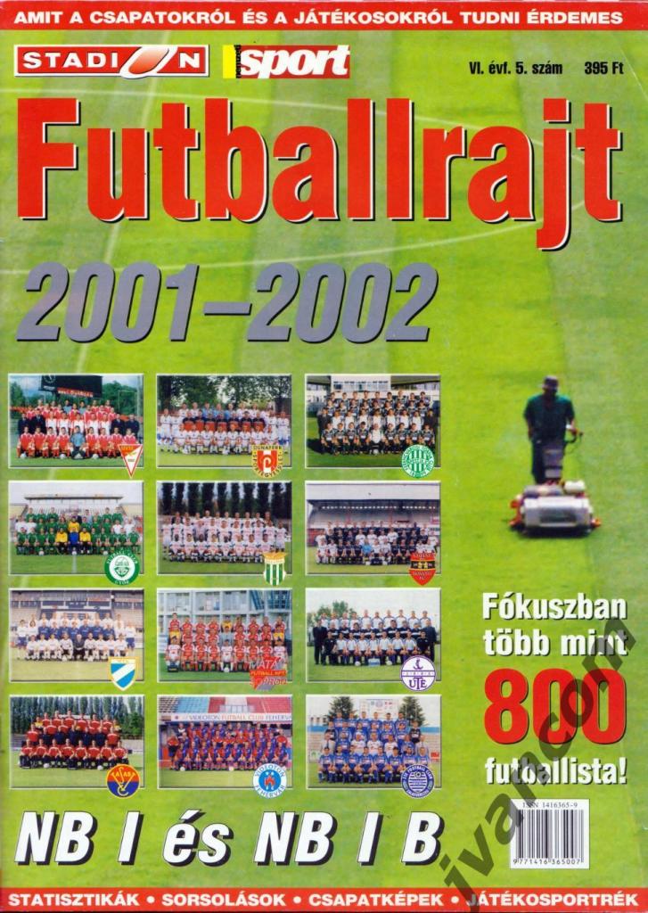 STADION FUTBALLRAJT. Чемпионат Венгрии по футболу. Превью сезона 2001-2002.