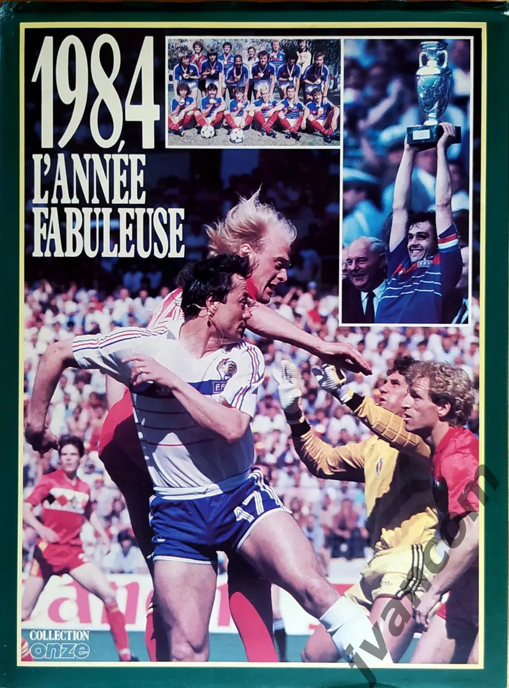 1984 - L'Annee Fabuleuse / Сказочный Год. Самые значимые события в футболе.